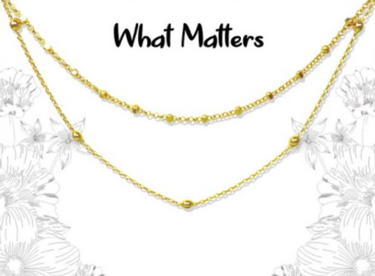 What Matters Necklace